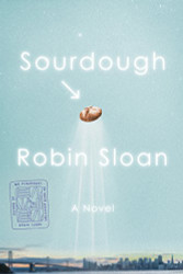 Sourdough: A Novel