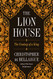 Lion House: The Coming of a King