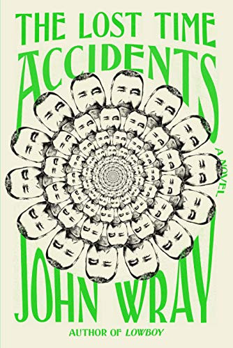 Lost Time Accidents: A Novel