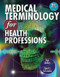 Workbook For Ehrlich/Schroeder's Medical Terminology For Health Professions Workbook For Ehrlich/Schroeder's Medical Terminology For Health Professions