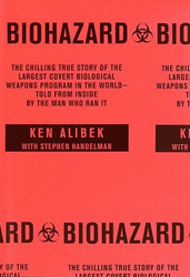 Biohazard: The Chilling True Story of the Largest Covert Biological