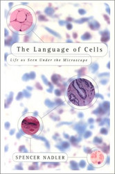 Language of Cells: Life as Seen Under the Microscope