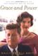 Grace and Power: The Private World of the Kennedy White House