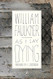 As I Lay Dying (Modern Library 100 Best Novels)