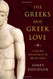 Greeks and Greek Love