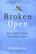 Broken Open: How Difficult Times Can Help Us Grow