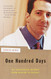 One Hundred Days: My Unexpected Journey from Doctor to Patient