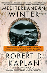 Mediterranean Winter: The Pleasures of History and Landscape