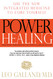 Power Healing: Use the New Integrated Medicine to Cure Yourself