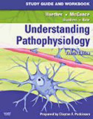 Study Guide And Workbook For Understanding Pathophysiology
