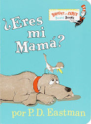 Eres Mi Mama? (Bright & Early Board Books ) (Spanish Edition)