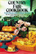 Country Fair Cookbook: Every Recipe a Blue Ribbon Winner Country Fair Cookbook: Every Recipe a Blue Ribbon Winner