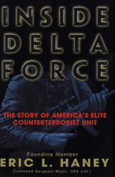Inside Delta Force: The Story of America's Elite Counterterrorist