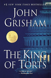 King of Torts: A Novel