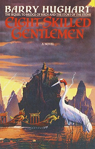 Eight Skilled Gentlemen: A Novel - The Chronicles of Master Li