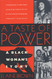 Taste of Power: A Black Woman's Story