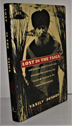 Lost in the Taiga: One Russian Family's Fifty-Year Struggle