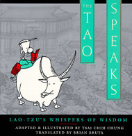 Tao Speaks: Lao-Tzu's Whispers of Wisdom