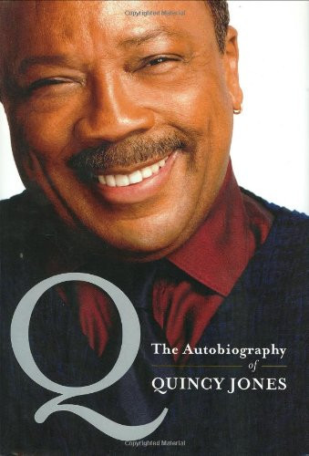 Q: The Autobiography of Quincy Jones