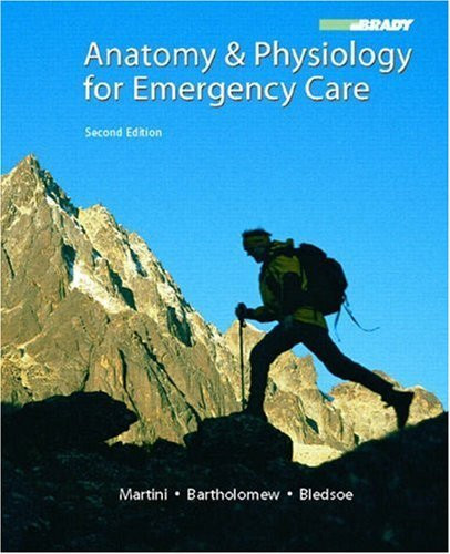 Anatomy And Physiology For Emergency Care