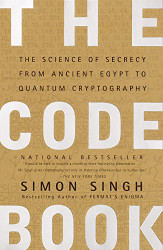 Code Book: The Science of Secrecy from Ancient Egypt to Quantum