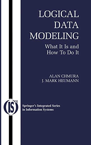 Logical Data Modeling: What it is and How to do it