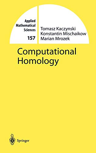Computational Homology (Applied Mathematical Sciences 157)