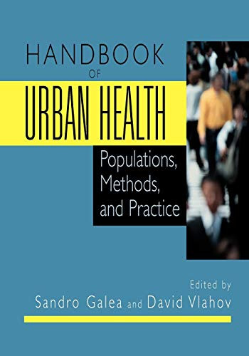 Handbook of Urban Health: Populations Methods and Practice