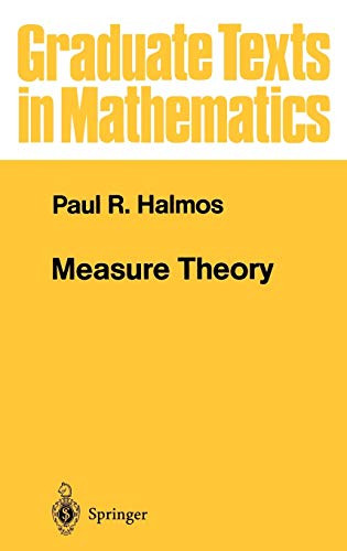 Measure Theory (Graduate Texts in Mathematics 18)
