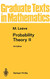 Probability Theory II (Graduate Texts in Mathematics 46)