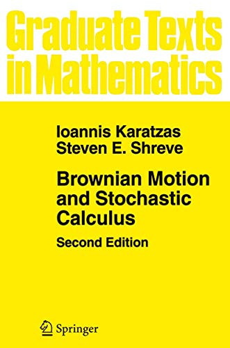 Brownian Motion and Stochastic Calculus - Graduate Texts