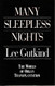 Many Sleepless Nights: The World of Organ Transplantation