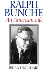 Ralph Bunche: An American Life