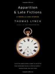 Apparition & Late Fictions: A Novella and Stories