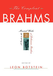 Compleat Brahms: A Guide to the Musical Works of Johannes Brahms