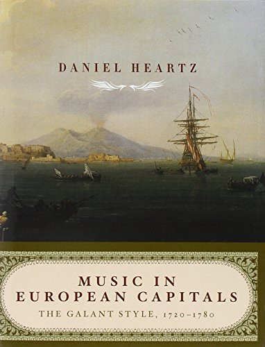 Music in European Capitals: The Galant Style 1720-1780