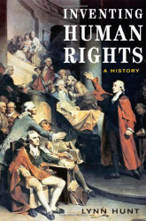 Inventing Human Rights: A History