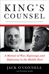 King's Counsel: A Memoir of War Espionage and Diplomacy