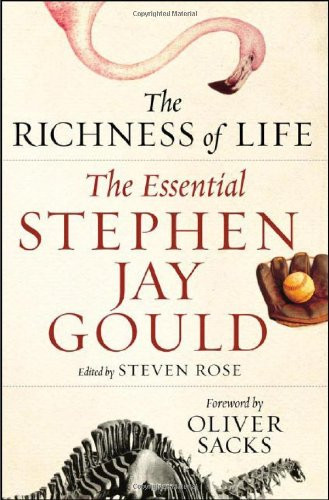 Richness of Life: The Essential Stephen Jay Gould