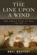 Line Upon a Wind: The Great War at Sea 1793-1815