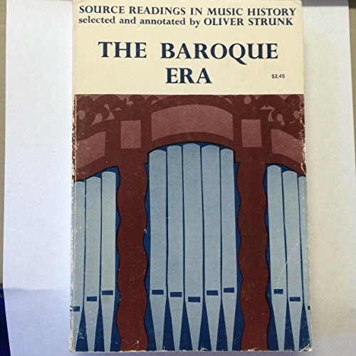 Source Readings in Music History: The Baroque Era