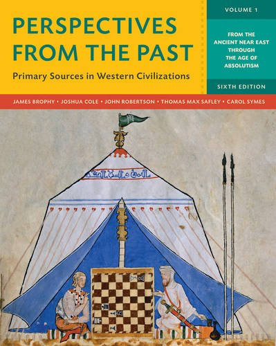 Perspectives from the Past: Primary Sources in Western Civilizations Volume 1
