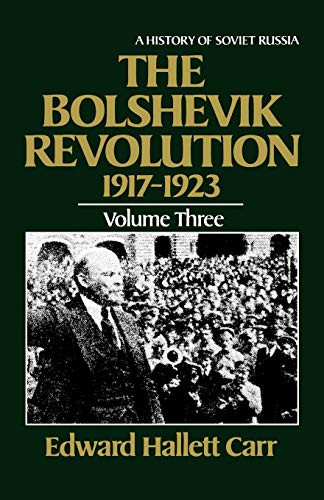 Bolshevik Revolution 1917-1923 volume 3