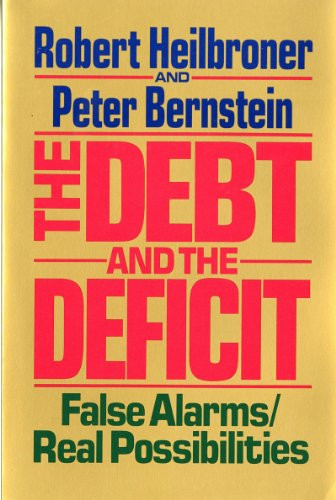 Debt and the Deficit: False Alarms/Real Possibilities
