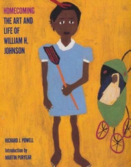 Homecoming: The Art and Life of William H. Johnson
