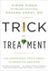 Trick or Treatment: The Undeniable Facts about Alternative Medicine