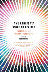 Atheist's Guide to Reality