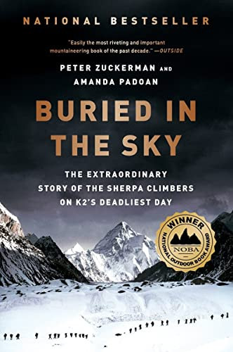 Buried in the Sky: The Extraordinary Story of the Sherpa Climbers on