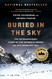 Buried in the Sky: The Extraordinary Story of the Sherpa Climbers on