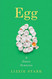 Egg: A Dozen Ovatures